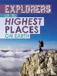 Mavrikis, Peter - Explorers of the Highest Places on Earth