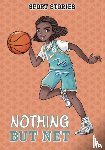 Maddox, Jake - Nothing but Net