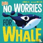 Dahl, Michael (Author) - No Worries for Whale