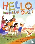 Phi, Bao - Hello, Mandarin Duck!