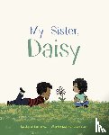 Karlsson, Adria - My Sister, Daisy