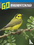 Garstecki-Derkovitz, Julia - Go Birdwatching!