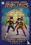 Stephens, Sarah Hines - Batman's Hansel and Gretel Test
