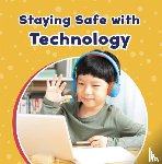 Richardson, Ashley - Staying Safe with Technology