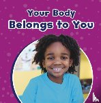Richardson, Ashley - Your Body Belongs to You
