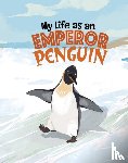 Sazaklis, John - My Life as an Emperor Penguin