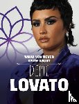 Cox Cannons, Helen - What You Never Knew About Demi Lovato