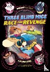 Walls, Jasmine - Three Blind Mice Race for Revenge