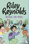 Albee, Jay - Riley Reynolds Rocks the Park