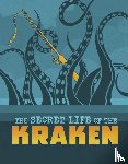 Harper, Benjamin - The Secret Life of the Kraken