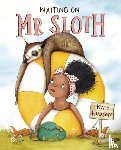 Hudson, Katy - Waiting for Mr Sloth