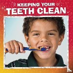 Mansfield, Nicole A. - Keeping Your Teeth Clean
