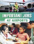 Bolte, Mari - Important Jobs at Airports