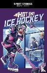 Maddox, Jake - Hot Shot Ice Hockey
