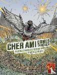 Yomtov, Nel - Cher Ami Comes Through