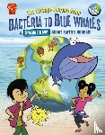 Latta, Sara - The Strange Journey from Bacteria to Blue Whales