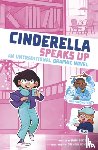 Bolte, Mari - Cinderella Speaks Up