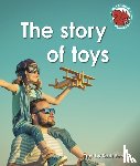 Beattie, Kath - The story of toys