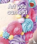 Montgomerie, Samantha - Art you can eat