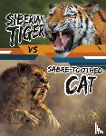 Hofer, Charles C. - Siberian Tiger vs Sabre-Toothed Cat