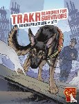 Manning, Matthew K. - Trakr Searches for Survivors