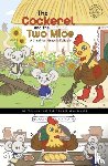 Bamber, Adrianna - The Cockerel and the Two Mice