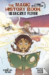 Peters, Stephanie - The Magic History Book and the Secret Flier