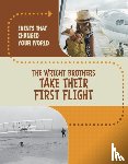 Werner, Rachel - The Wright Brothers Take Their First Flight