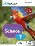 Riley, Peter - Cambridge Checkpoint Lower Secondary Science Student's Book 7