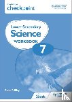 Riley, Peter - Cambridge Checkpoint Lower Secondary Science Workbook 7 - Second Edition