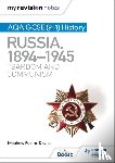 Fearns-Davies, Matthew - My Revision Notes: AQA GCSE (9–1) History: Russia, 1894–1945: Tsardom and communism