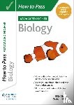 Moffat, Graham, Dickson, Billy - How to Pass Advanced Higher Biology