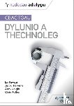 Fawcett, Ian, Howells, Jacqui, Knight, Andy, Walker, Chris - Fy Nodiadau Adolygu: CBAC TGAU Dylunio a Thechnoleg (My Revision Notes: WJEC GCSE Design and Technology Welsh-language edition)