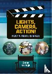 Murtagh, Ciaran - Reading Planet: Astro – Lights, Camera, Action! How a Movie is Made – Jupiter/Mercury band
