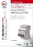 Tanner, Peter - My Revision Notes: City & Guilds Level 3 Advanced Technical Diploma in Electrical Installation (8202-30)