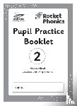Steel, Abigail - Reading Planet: Rocket Phonics – Pupil Practice Booklet 2