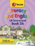 Barnes, Madeleine - TeeJay Literacy and English CfE Second Level Book 2A