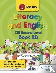 Barnes, Madeleine, Skeffington, Siobhan - TeeJay Literacy and English CfE Second Level Book 2B