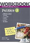 Hardy, Jessica, Stansfield, Clare - Pearson Edexcel A-level Politics Workbook 3: Political Ideas