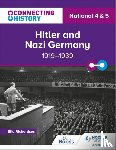 Richardson, Ella - Connecting History: National 4 & 5 Hitler and Nazi Germany, 1919–1939