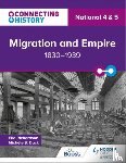Richardson, Ella - Connecting History: National 4 & 5 Migration and Empire, 1830–1939