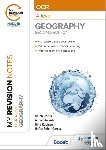 Harris, Helen, Edwards, Anna, Robinson, Hina, Garcia, Hafsa Bobat - My Revision Notes: OCR A-Level Geography: Second Edition