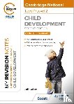 Adams, Judith - My Revision Notes: Level 1/Level 2 Cambridge National in Child Development: Second Edition