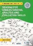Cooper, Jane - Reading for Understanding, Analysis and Evaluation Skills: Second and Third Levels English