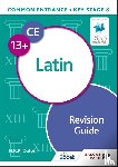 Oulton, N. R. R. - Common Entrance 13+ Latin Revision Guide