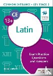 Oulton, N. R. R., Bass, Bob - Common Entrance 13+ Latin Exam Practice Questions and Answers