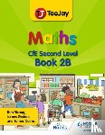 Strang, Thomas, Geddes, James, Cairns, James - TeeJay Maths CfE Second Level Book 2B Second Edition
