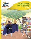 Clarke, Zoe - Reading Planet - Thunderbolt and Lightning - Yellow Plus: Rocket Phonics