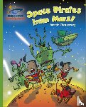 Chatterton, Martin - Reading Planet - Space Pirates from Mars! - Green: Galaxy