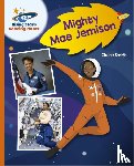 Smith, Claire - Reading Planet - Mighty Mae Jemison - Orange: Galaxy